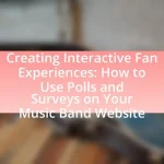 Creating Interactive Fan Experiences: How to Use Polls and Surveys on Your Music Band Website