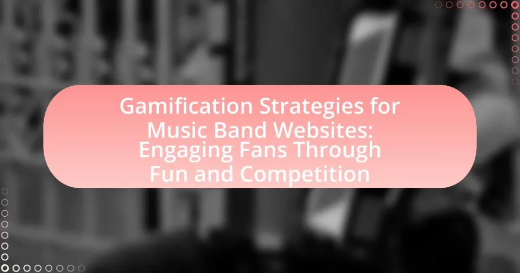 Gamification Strategies for Music Band Websites: Engaging Fans Through Fun and Competition