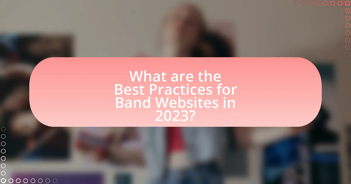 What are the Best Practices for Band Websites in 2023?